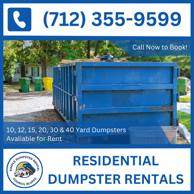 Residential Dumpster Rental Council Bluffs - Affordable Prices - 10, 20, 30 & 40 Yard